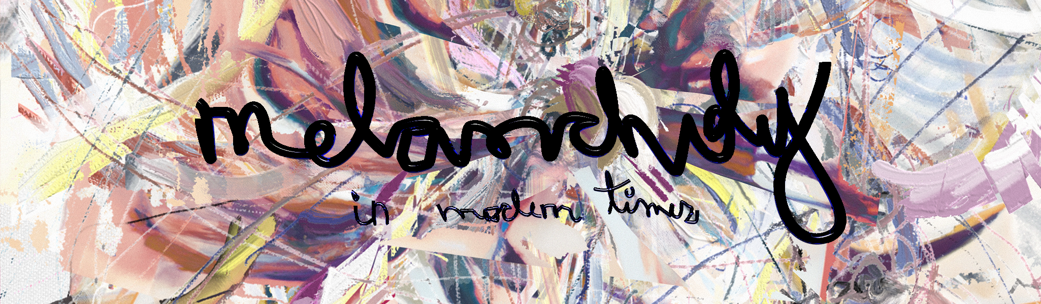 melancholy in modern times banner